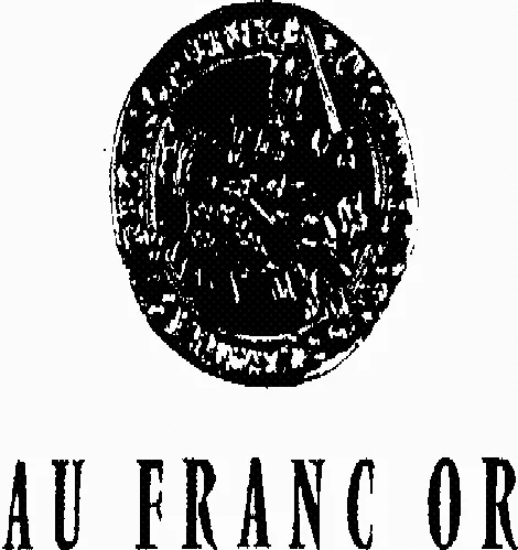 AU FRANC OR