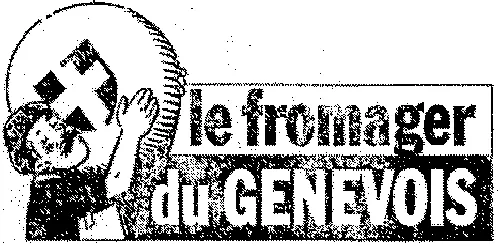 LE FROMAGER DU GENEVOIS