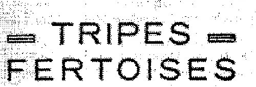 TRIPES FERTOISES