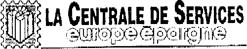 LA CENTRALE DE SERVICES EUROPE EPARGNE