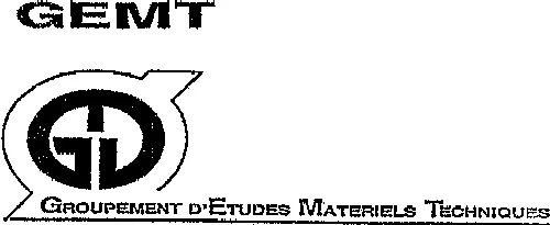 GROUPEMENT D'ETUDES MATERIELS TECHNIQUES GEMT GD
