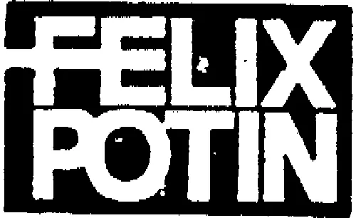 FELIX POTIN