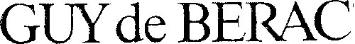 GUY DE BERAC