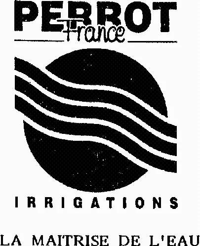 PERROT FRANCE IRRIGATIONS LA MAITRISE DE L'EAU