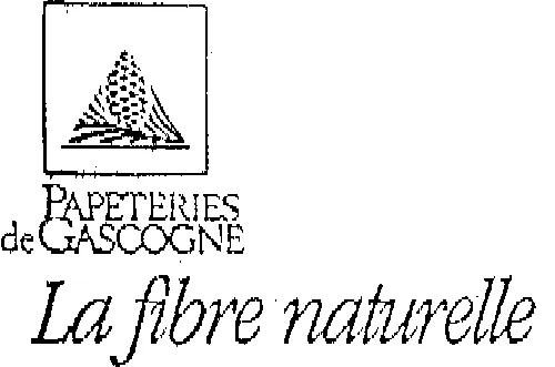 PAPETERIES DE GASCOGNE LA FIBRE NATURELLE
