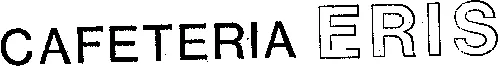 CAFETERIA ERIS