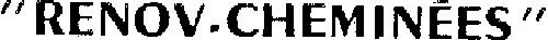 RENOV.CHEMINEES