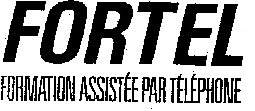 FORTEL FORMATION ASSISTEE PAR TELEPHONE