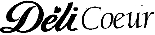 DELI COEUR