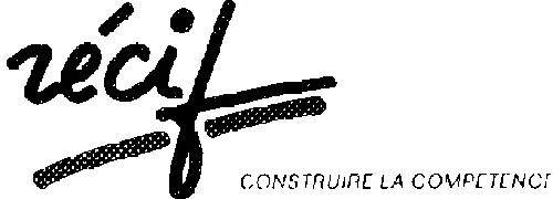 RECIF CONSTRUIRE LA COMPETENCE