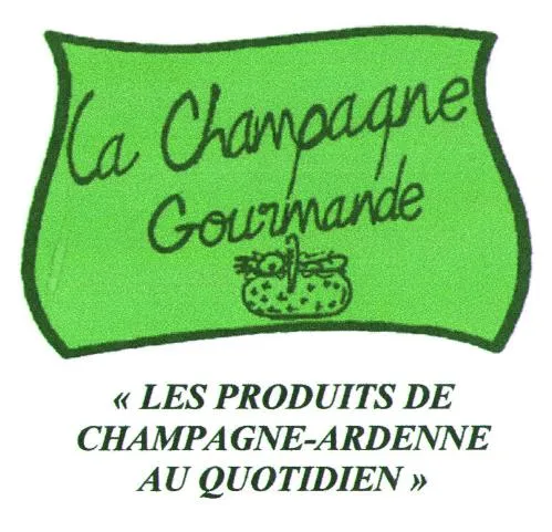 La Champagne Gourmande ",Les produits de Champagne-Ardenne au quotidien "