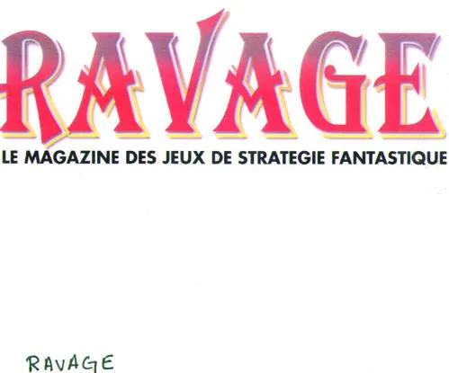 RAVAGE LE MAGAZINE DES JEUX DE STRATEGIE FANTASTIQUE