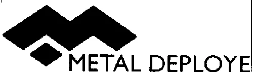 M METAL DEPLOYE