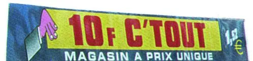 10 F C'TOUT MAGASIN A PRIX UNIQUE
