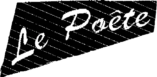 Le POÊTE