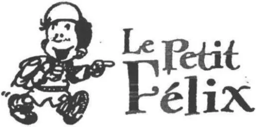 LE PETIT FELIX