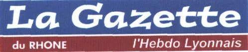 LA GAZETTE DU RHONE L HEBDO LYONNAIS