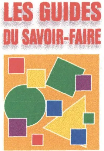 LES GUIDES DU SAVOIR-FAIRE