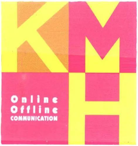 KMH ONLINE OFFLINE.COMMUNICATION