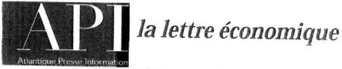 LA LETTRE ECONOMIQUE API ATLANTIQUE PRESSE INFORMATION