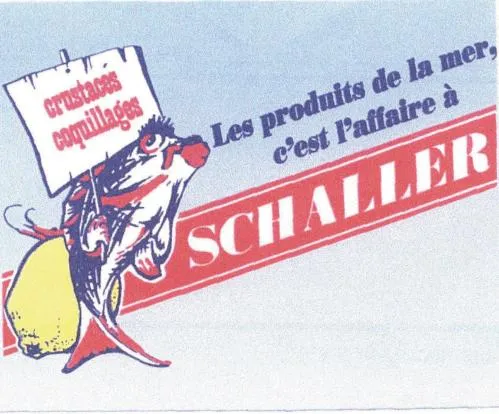 CRUSTACES COQUILLAGES LES PRODUITS DE LA MER, C EST L AFFAIRE A SCHALLER
