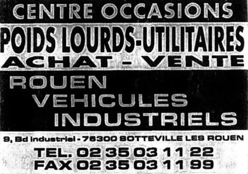 CENTRE OCCASIONS POIDS LOURDS - UTILITAIRES ACHAT - VENTE ROUEN VEHICULES I NDUSTRIELS