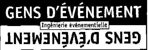 GENS D EVENEMENT INGENIERIE EVENEMENTIELLE