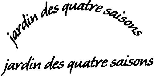 JARDIN DES QUATRE SAISONS