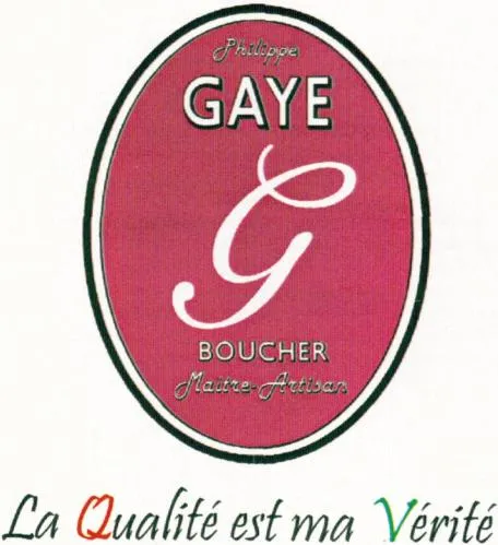 PHILIPPE GAYE G BOUCHER MAITRE ARTISAN LA QUALITE EST MA VERITE