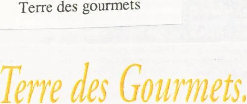 TERRE DES GOURMETS