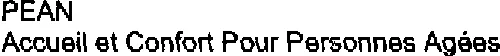 PEAN ACCUEIL ET CONFORT POUR PERSONNES AGEES