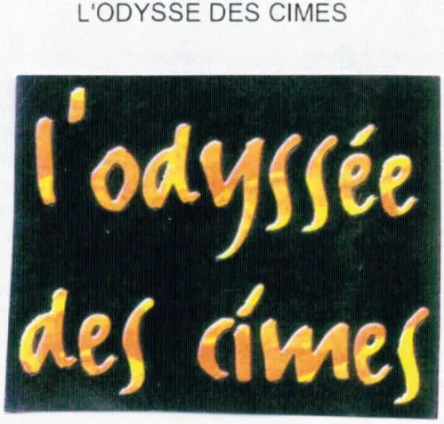 L'ODYSSEE DES CIMES