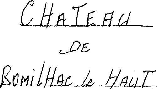 CHATEAU DE ROMILHAC LE HAUT