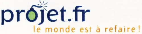 PROJET.FR LE MONDE EST A REFAIRE !