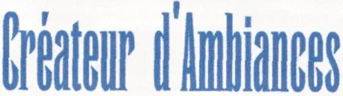CREATEUR D'AMBIANCES