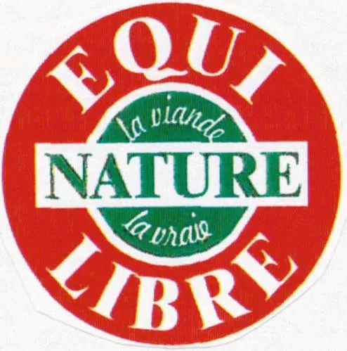 EQUI-LIBRE NATURE LA VIANDE LA VRAI