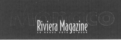 MONACO RIVIERA MAGAZINE LA REVUE COTE D'AZUR