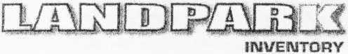 LANDPARK INVENTORY
