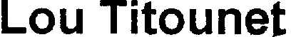 LOU TITOUNET