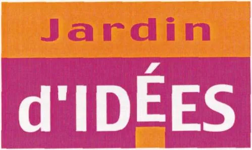 JARDIN D'IDEES