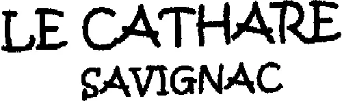LE CATHARE SAVIGNAC