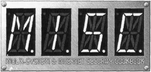 M.I.S.C. MULTI-SYSTEM 6 INTERNET SECURITY COOK BOOK