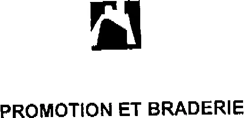 PROMOTION ET BRADERIE