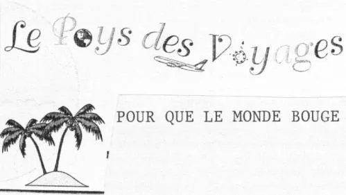 LE PAYS DES VOYAGES POUR QUE LE MONDE BOUGE