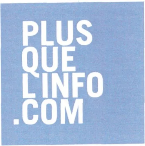 PLUS QUE L'INFO.COM