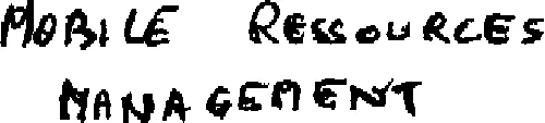 MOBILE RESSOURCES MANAGEMENT