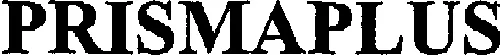 PRISMAPLUS