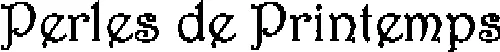 PERLES DE PRINTEMPS