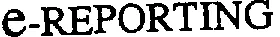 E-REPORTING