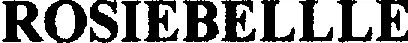 ROSIEBELLLE